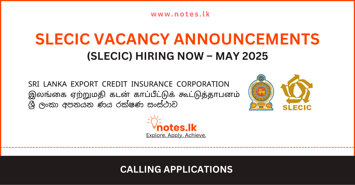Sri Lanka Export Credit Insurance Corporation (SLECIC) Career Opportunities – May 2025